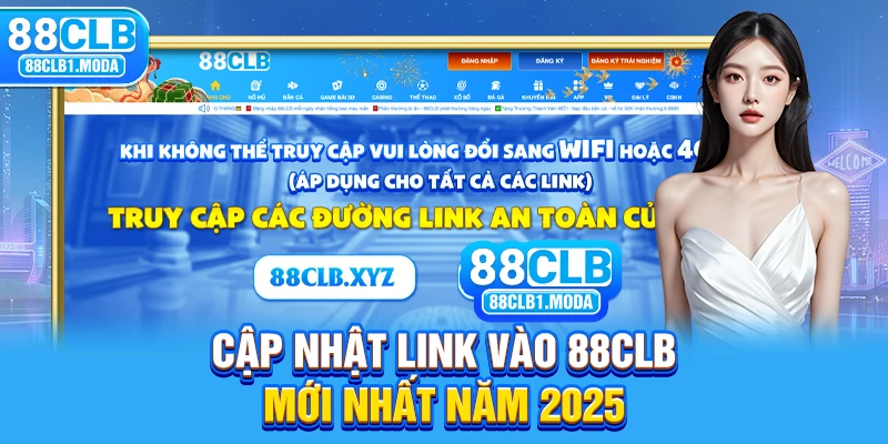 Cập nhật link vào 88CLB mới nhất năm 2025