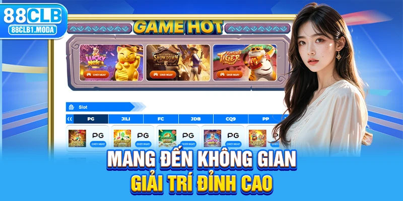 Mang đến không gian giải trí đỉnh cao 