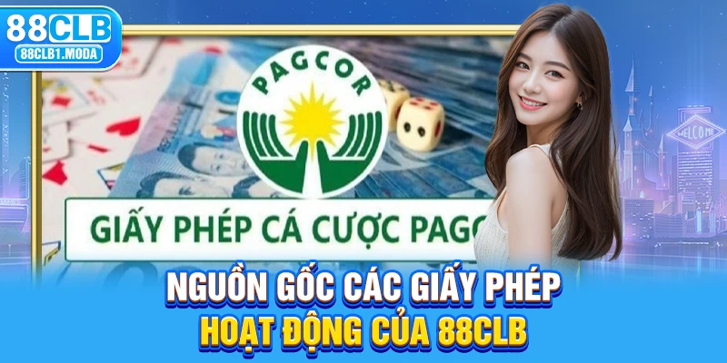 Nguồn gốc các giấy phép hoạt động của 88CLB 