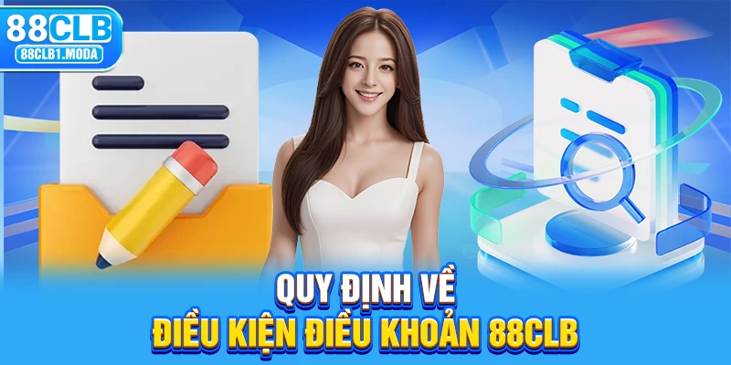 Quy định về điều kiện điều khoản 88CLB