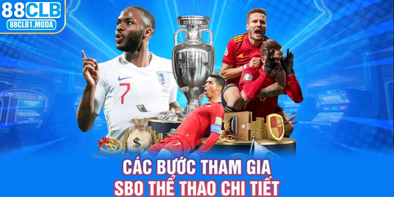 Các bước tham gia SBO thể thao chi tiết