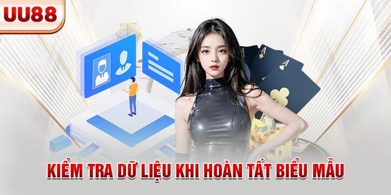 Kiểm tra dữ liệu khi hoàn tất biểu mẫu